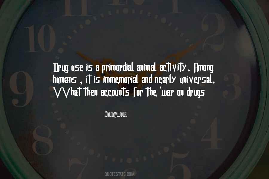 War Is A Drug Quotes #464528