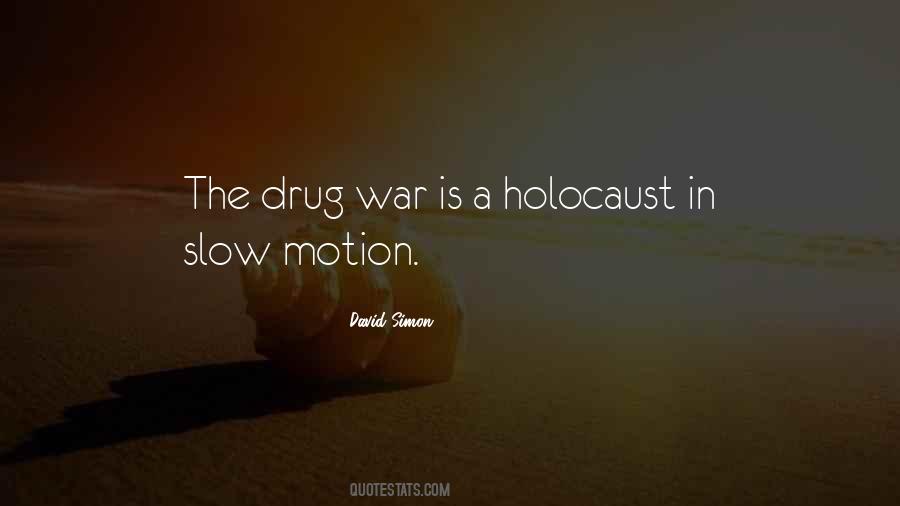 War Is A Drug Quotes #613114