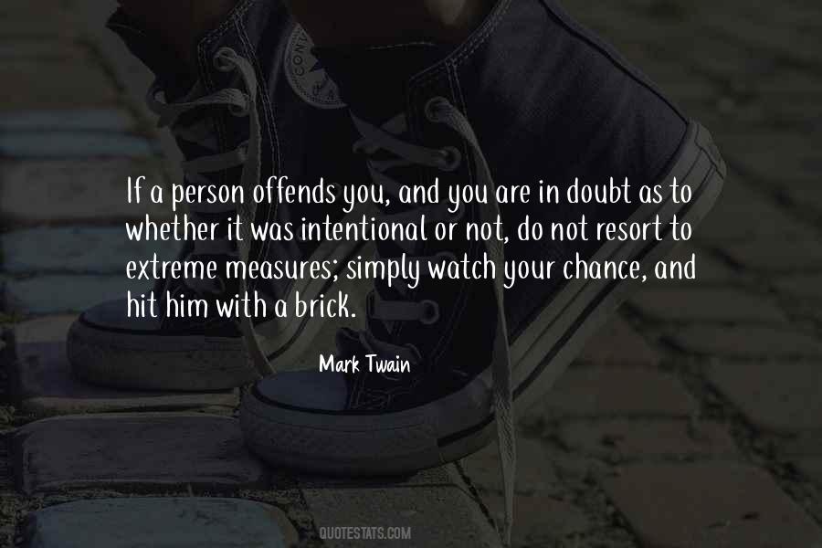Do Not Doubt Quotes #1387509