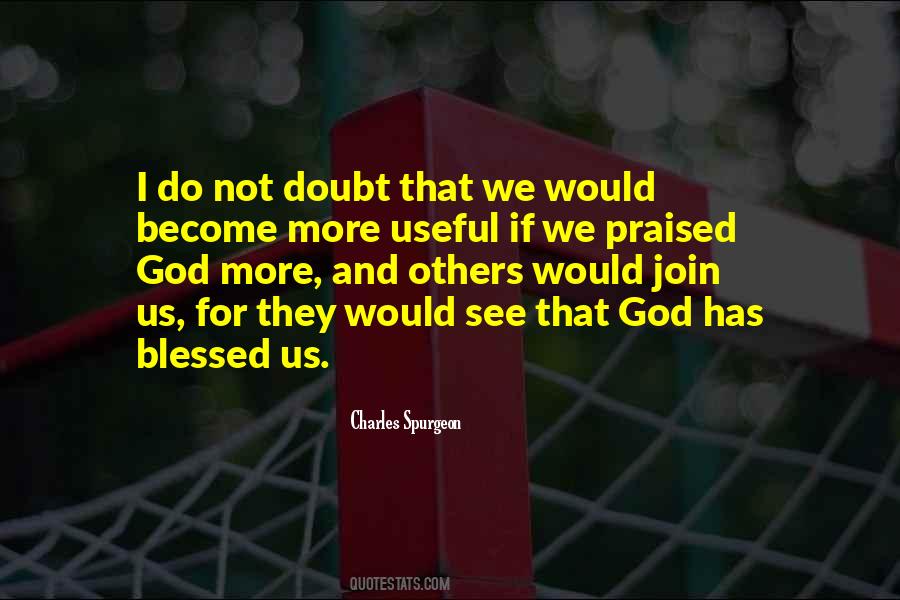 Do Not Doubt Quotes #1661050