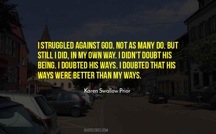 Do Not Doubt Quotes #342614