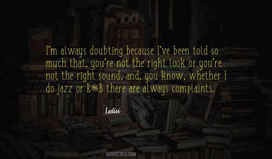 Do Not Doubt Quotes #410732