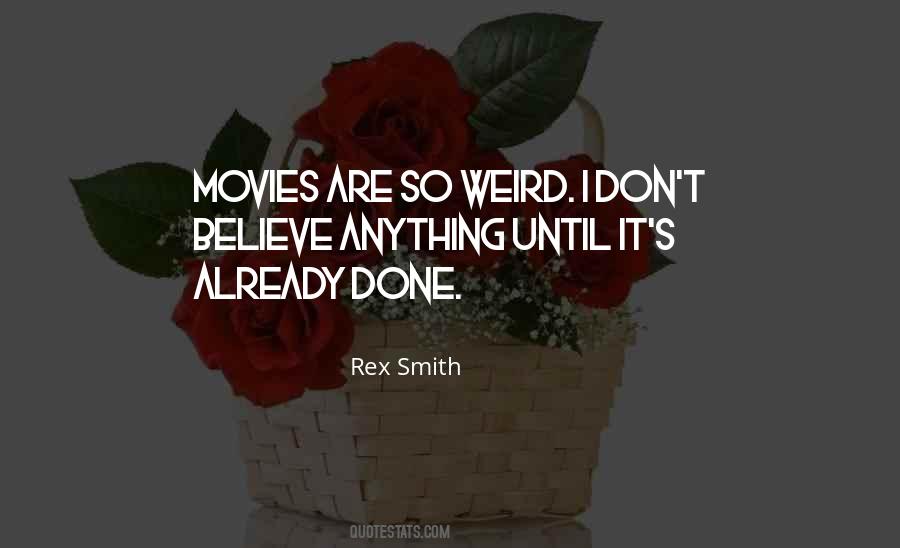 I Dont Believe Quotes #1252084