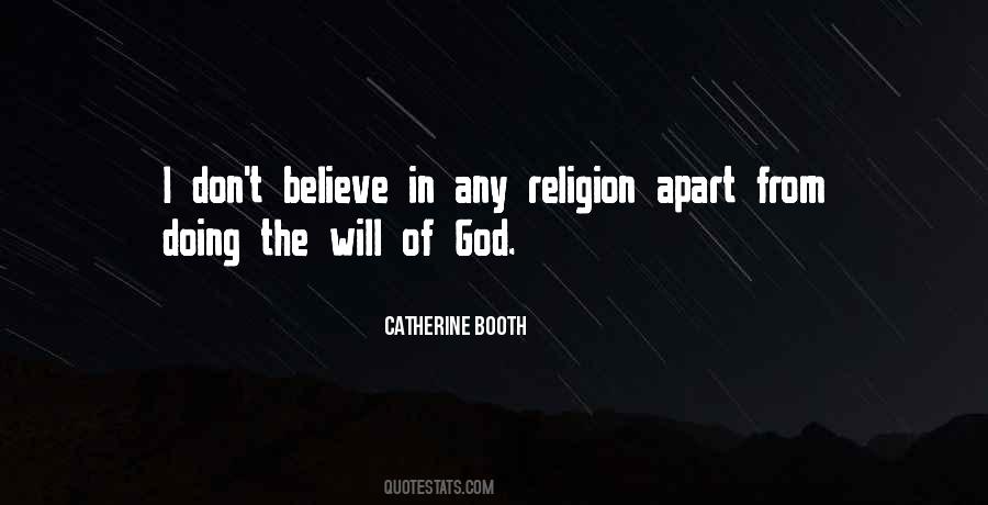 I Dont Believe Quotes #1717214