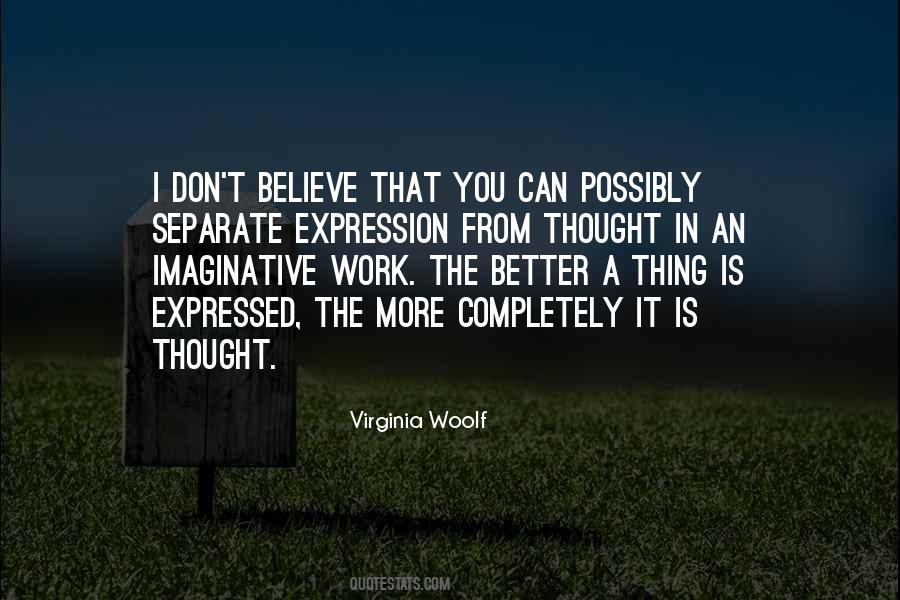I Dont Believe Quotes #859106