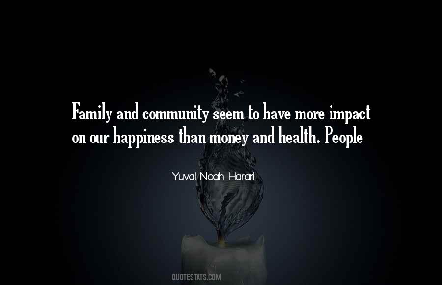 Quotes About Community Happiness #1030957