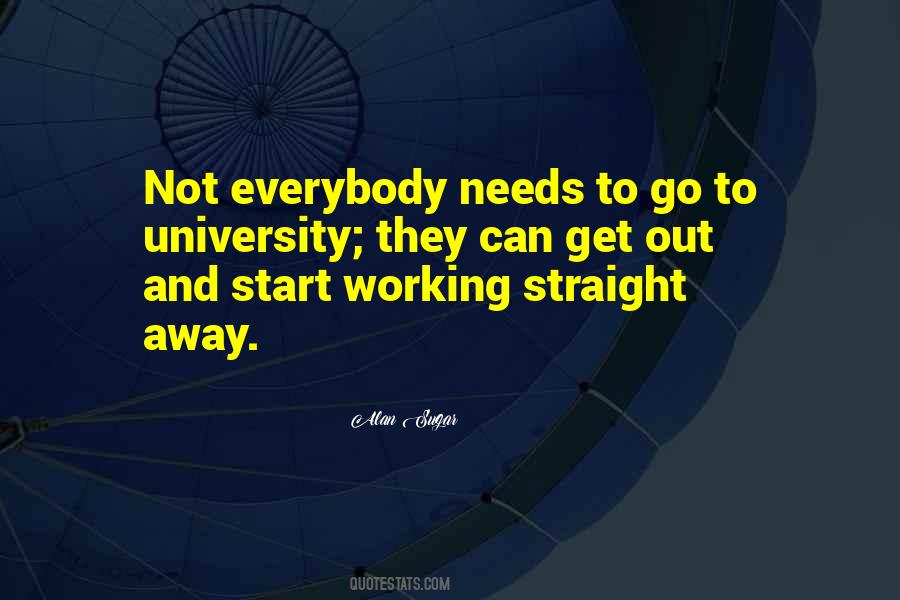 Everybody Has To Start Somewhere Quotes #106400