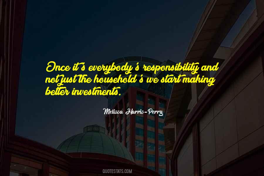 Everybody Has To Start Somewhere Quotes #443058