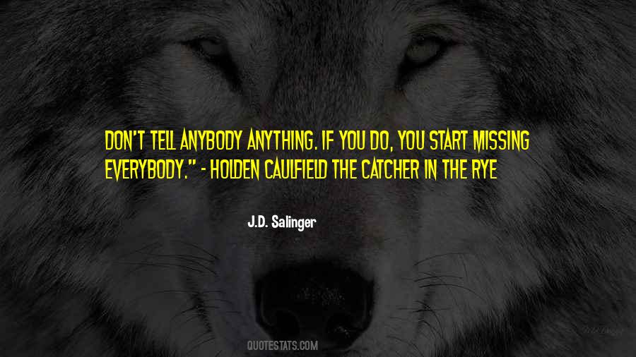 Everybody Has To Start Somewhere Quotes #80886