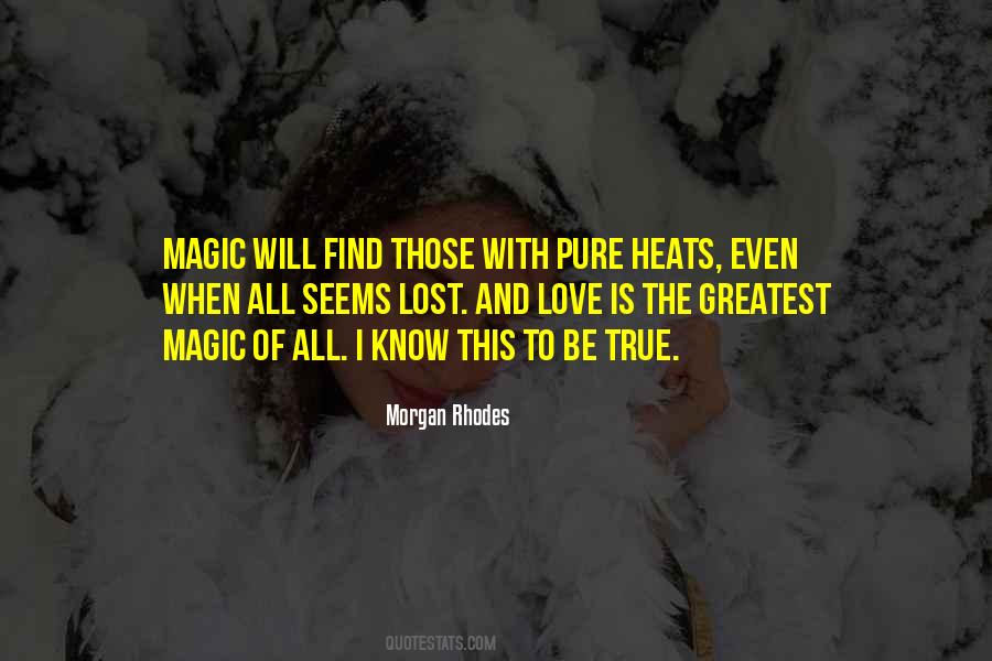 Pure Magic Quotes #1573462