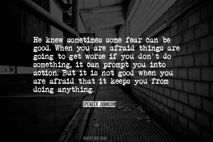 When Things Are Going Good Quotes #1842907