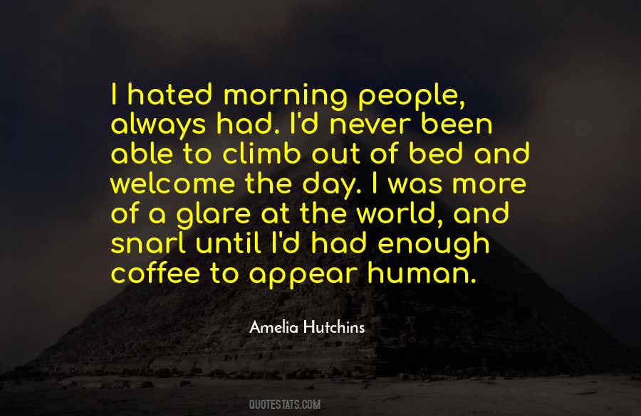 Coffee Morning Quotes #735866