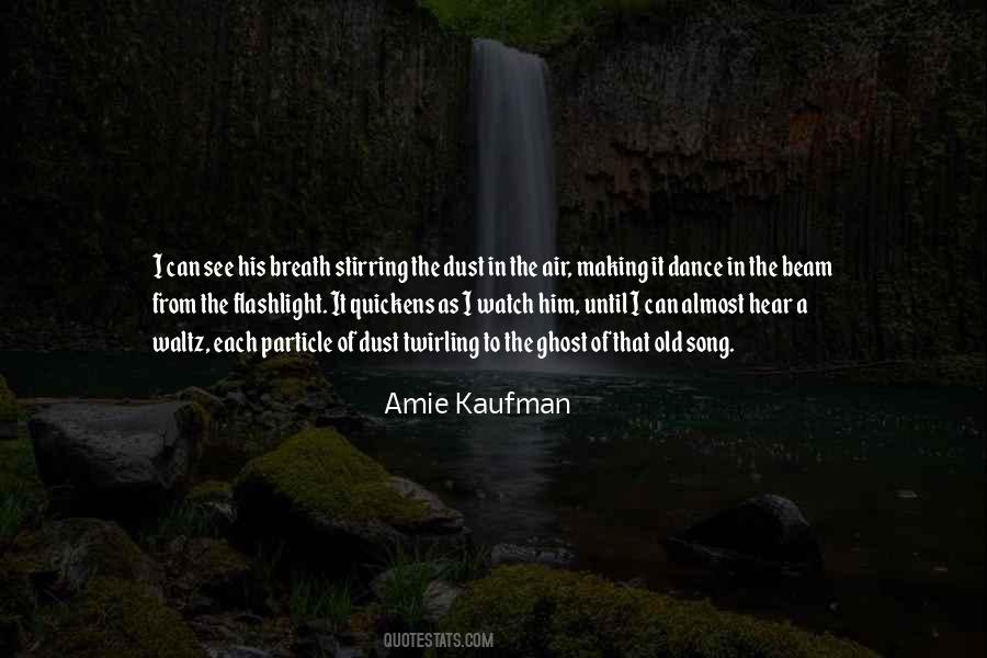 Dust Particle Quotes #783302
