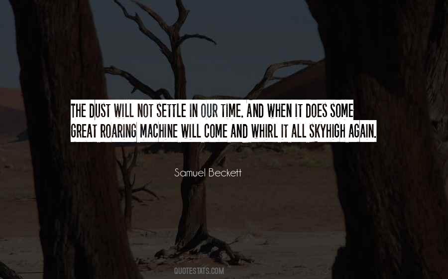 Dust Settle Quotes #1236707