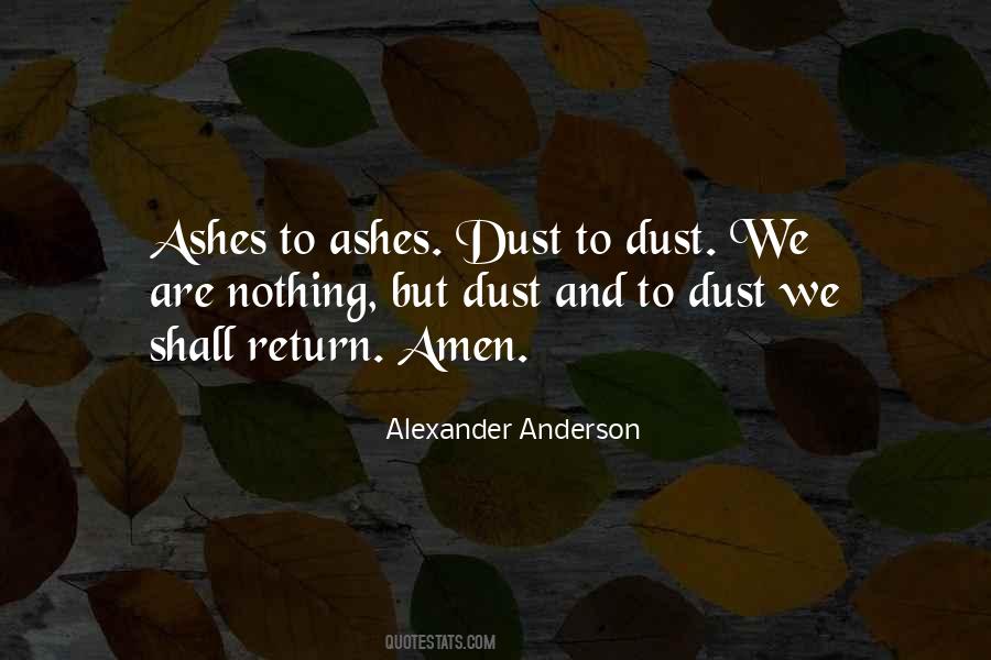 Dust To Dust Quotes #1055087