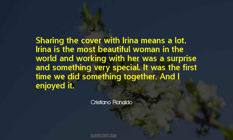 To The Most Beautiful Woman In The World Quotes #1377641