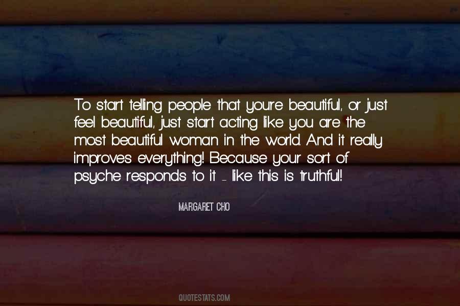 To The Most Beautiful Woman In The World Quotes #218350