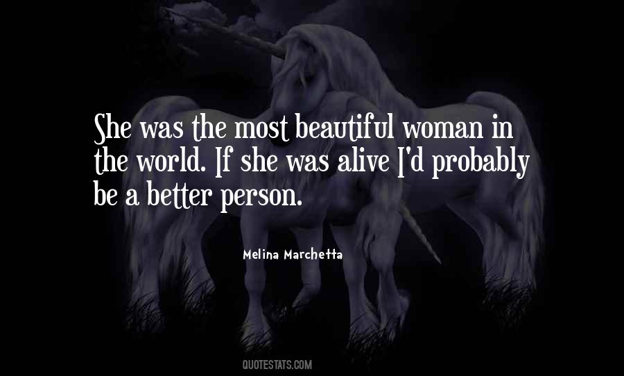 To The Most Beautiful Woman In The World Quotes #517502