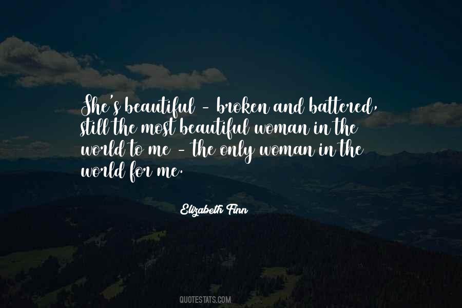 To The Most Beautiful Woman In The World Quotes #869502