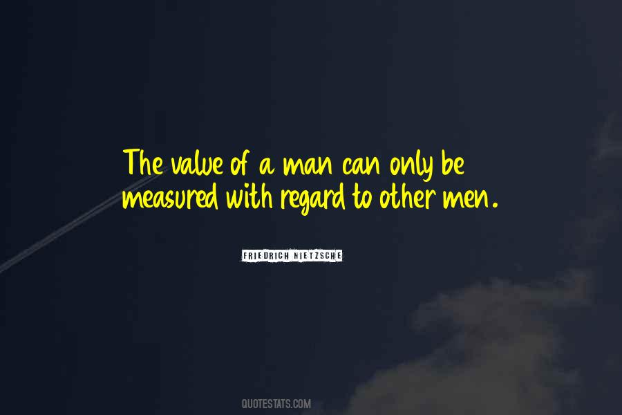 Value Of A Man Quotes #711169