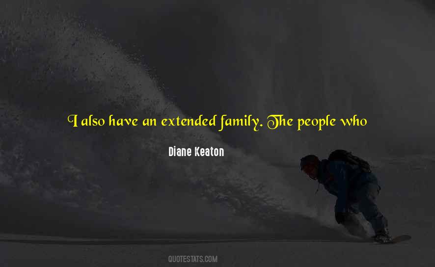 Extended Family Friends Quotes #939312