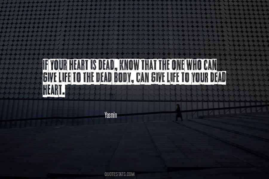 Dead Heart Quotes #1677621