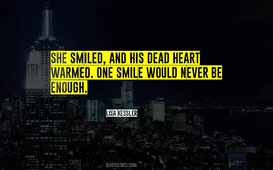 Dead Heart Quotes #333294