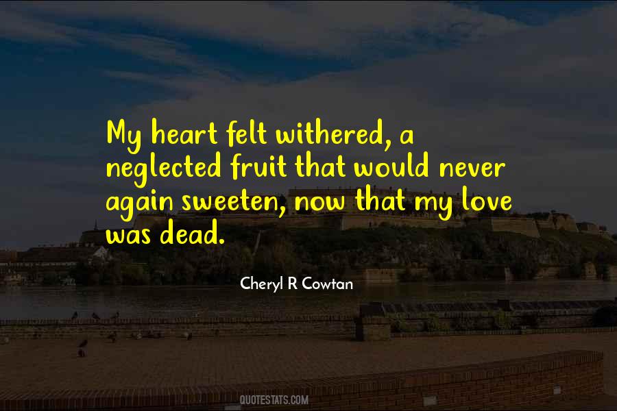 Dead Heart Quotes #409620