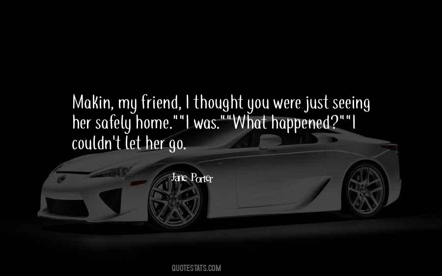 Just Let Her Go Quotes #112125