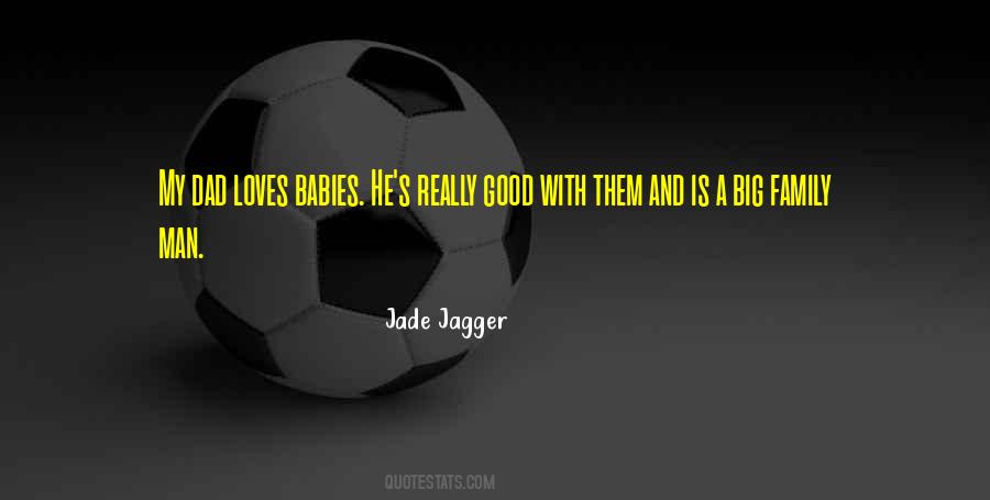 He Is A Good Man Quotes #1153380