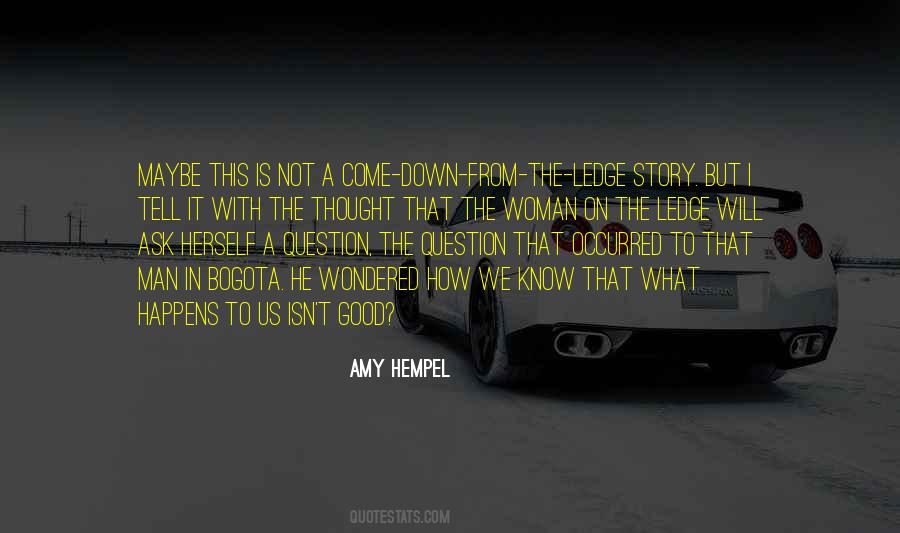 He Is A Good Man Quotes #1493200