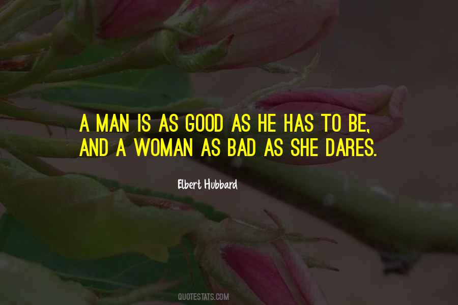 He Is A Good Man Quotes #1635628