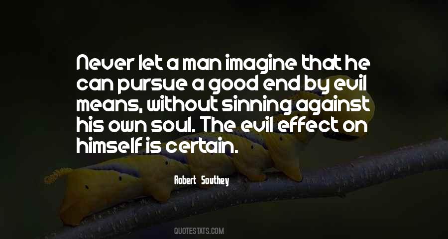 He Is A Good Man Quotes #287539