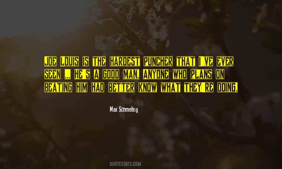 He Is A Good Man Quotes #664062