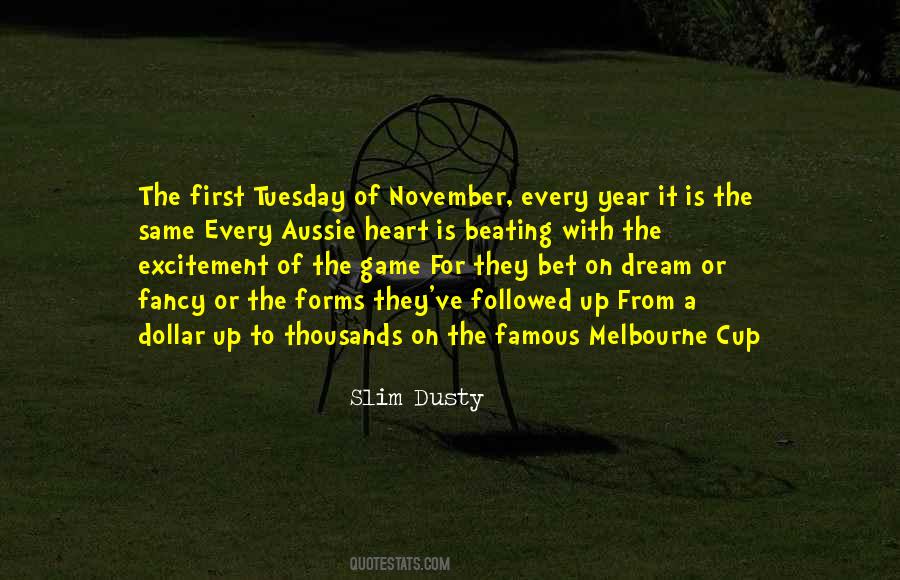 Famous Melbourne Cup Quotes #1815330 Famous Melbourne Cup Quotes #1815330