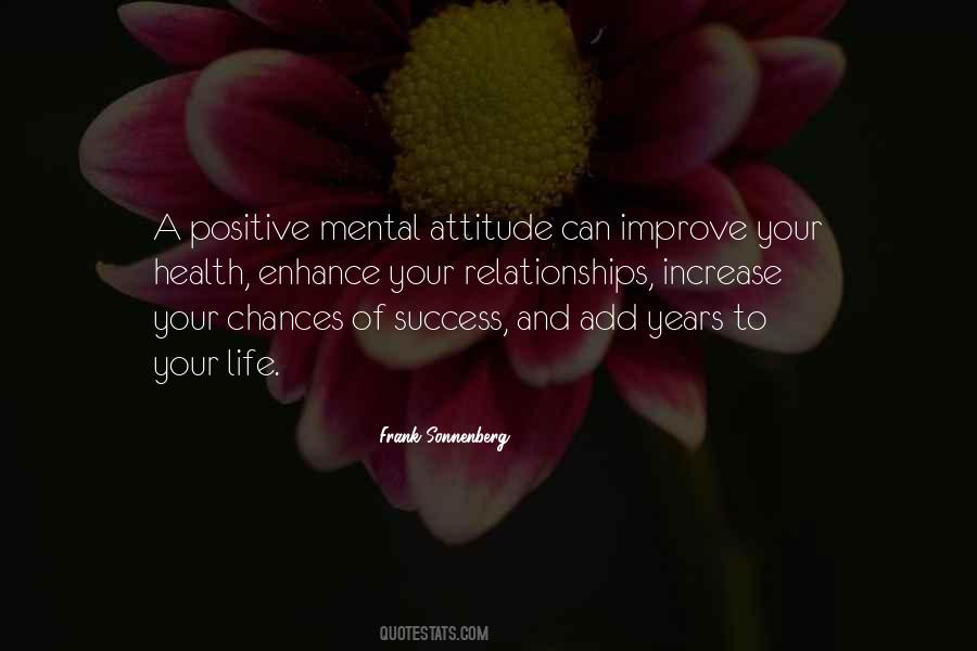 Positive Attitude Life Quotes #1272539