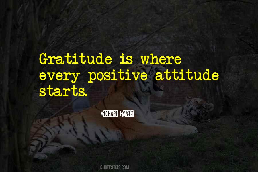 Positive Attitude Life Quotes #1580920