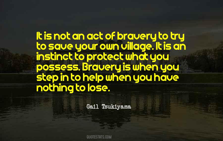 Act Of Bravery Quotes #1701401