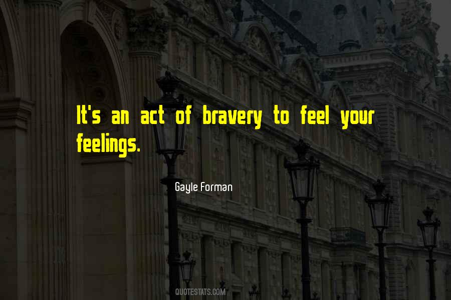 Act Of Bravery Quotes #1859427