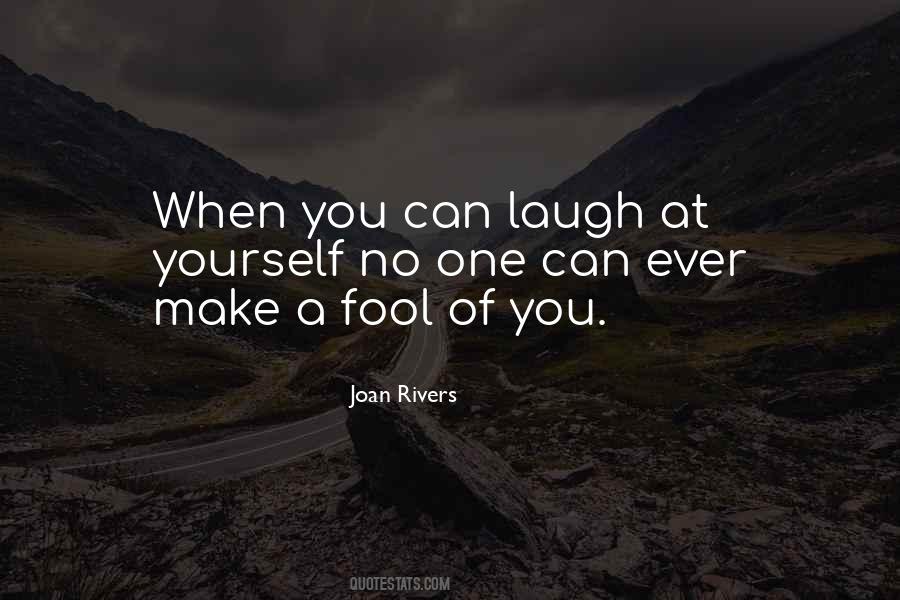 When You Make A Fool Of Yourself Quotes #1449969