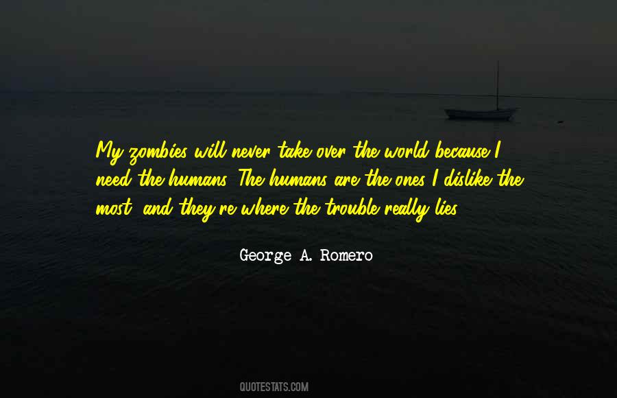 Over The Lies Quotes #1313468