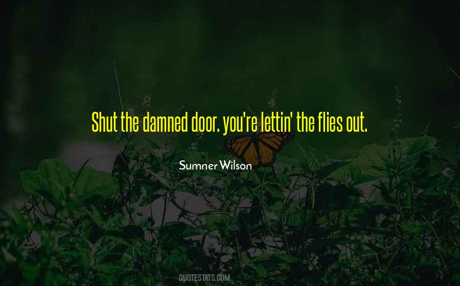 Shut Door Quotes #10192