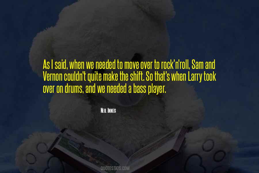 Move Over Quotes #1501115