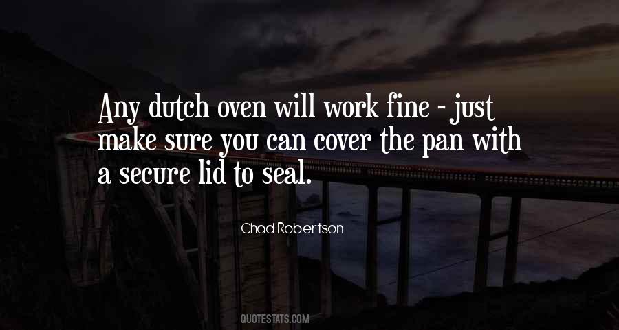 Dutch Oven Quotes #1061568