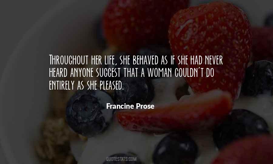 A Well Behaved Woman Quotes #1153272