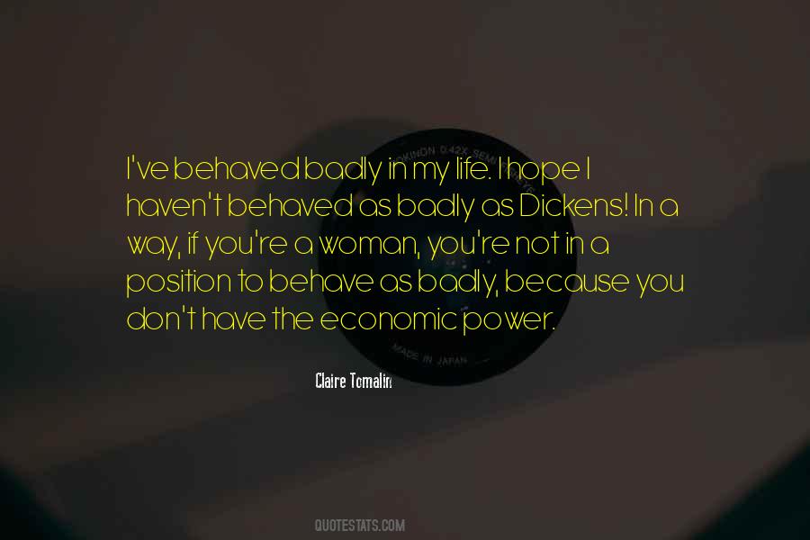 A Well Behaved Woman Quotes #843965
