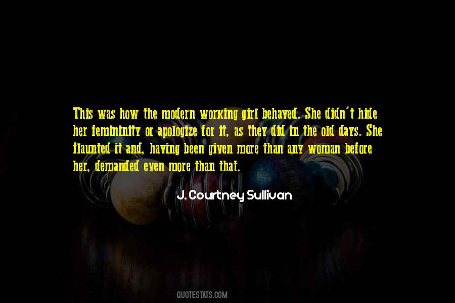 A Well Behaved Woman Quotes #870441