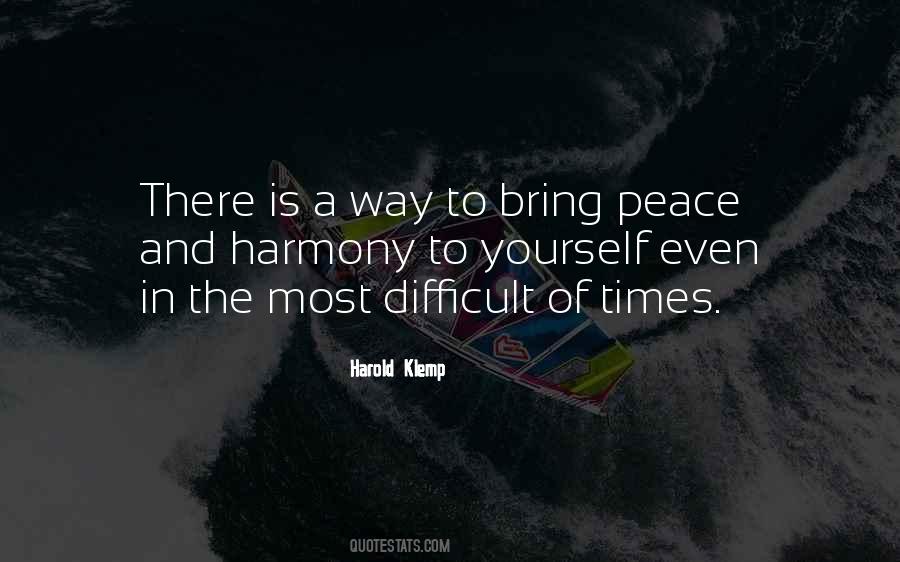 In The Most Difficult Times Quotes #1447994