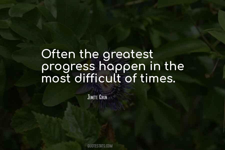 In The Most Difficult Times Quotes #146430