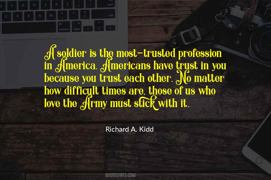 In The Most Difficult Times Quotes #1827861